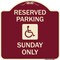 Signmission Reserved Parking Sunday W/ Graphic Heavy-Gauge Aluminum Architectural Sign, 18" x 18", BU-1818-23006 A-DES-BU-1818-23006 - alternate 1
